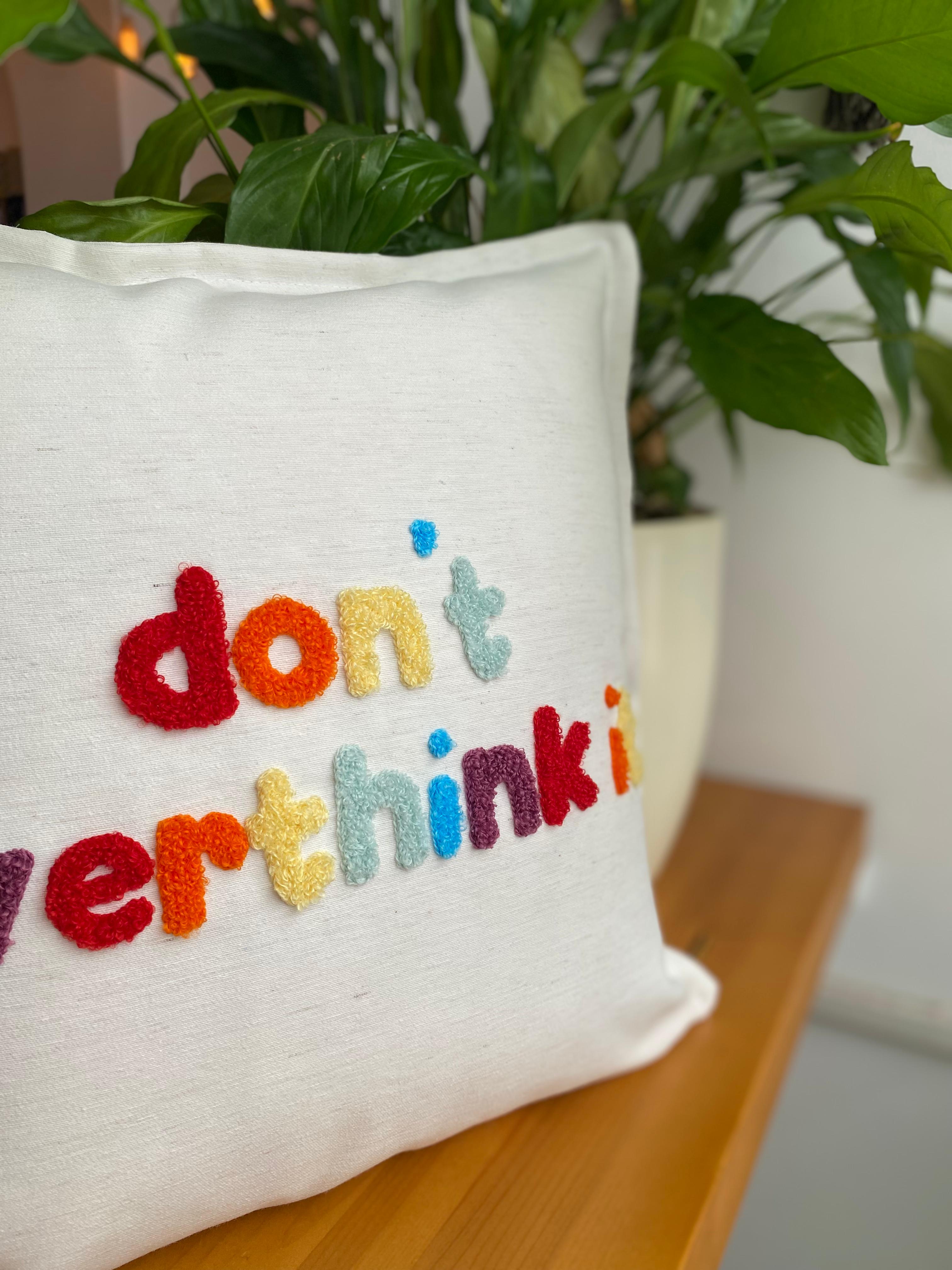 Dont Overthink It Punch Işlemeli Kırlent Kılıfı