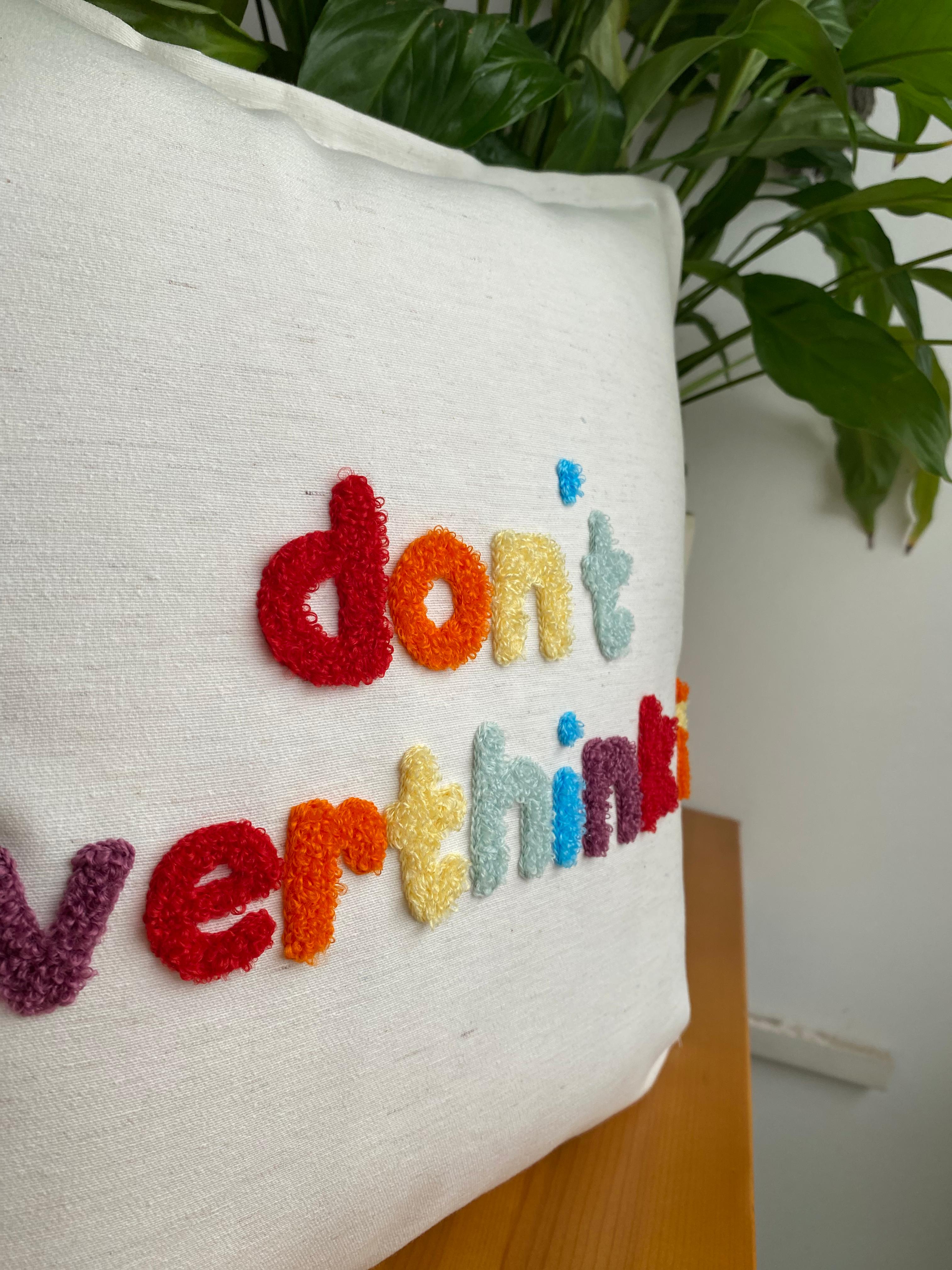 Dont Overthink It Punch Işlemeli Kırlent Kılıfı